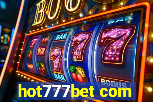 hot777bet com